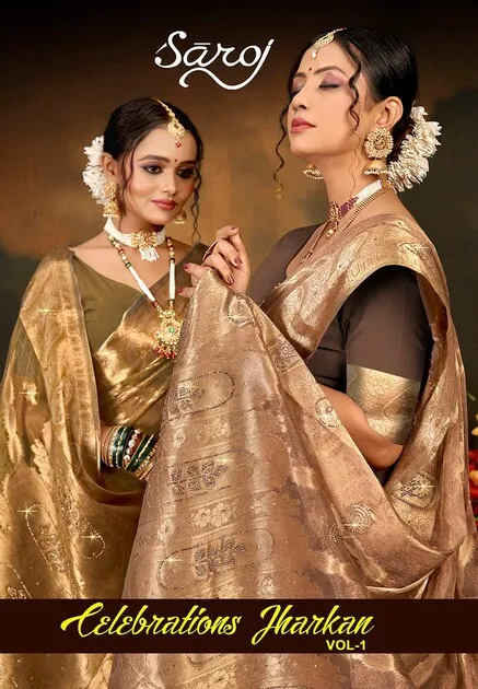 Saroj Celebrations Jharkan vol1 Wholesale Organza Saree With Heavy Jarkan Work